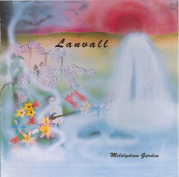 Lanvall – Melolydian Garden (Album, 1994)