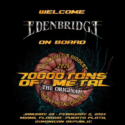 70000 Tons of Metal welcomes Edenbridge
